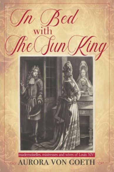 In Bed with the Sun King book cover